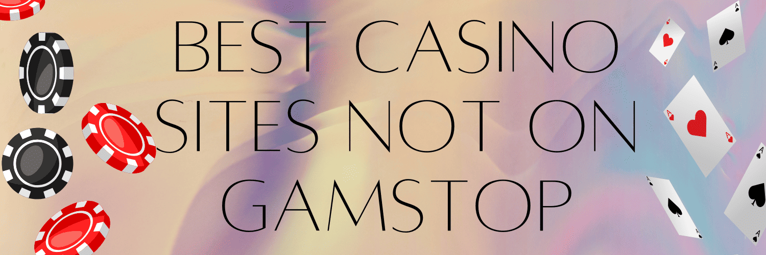Best UK Non GamStop Casinos Your Guide to Alternative Gaming Options
