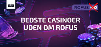 Casino Uden Om Rufus En Guide til Alternativer -35011951 Casino Uden Om Rufus En Guide til Alternativer -35011951